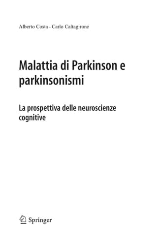 Malattia di Parkinson e parkinsonismi La prospettiva delle neuroscienze cognitive