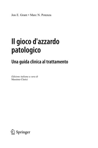 Il gioco d'azzardo patologico Una guida clinica al trattamento