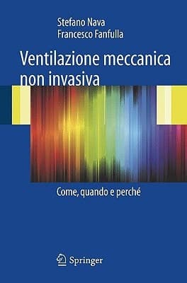 Ventilazione meccanica non invasiva Come, quando e perché