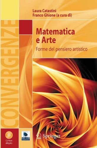 Matematica e Arte: Forme del pensiero artistico (Convergenze) (Italian Edition)