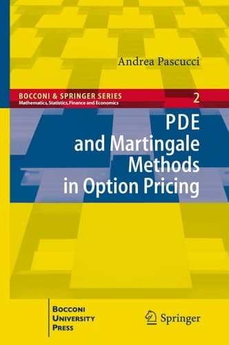 PDE and Martingale Methods in Option Pricing (Bocconi & Springer Series)