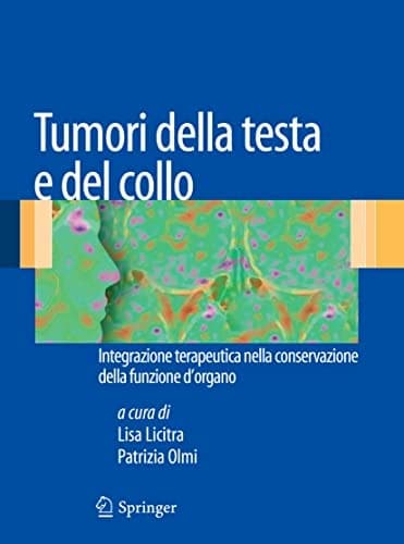 Tumori della testa e del collo Integrazione terapeutica nella conservazione della funzione d'organo