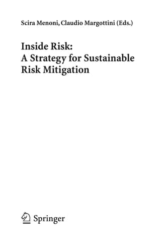Inside Risk: A Strategy for Sustainable Risk Mitigation