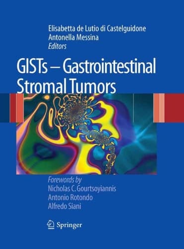 GISTs - Gastrointestinal Stromal Tumors