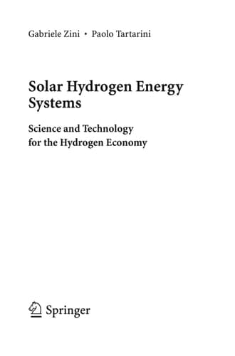 Solar Hydrogen Energy Systems Science and Technology for the Hydrogen Economy
