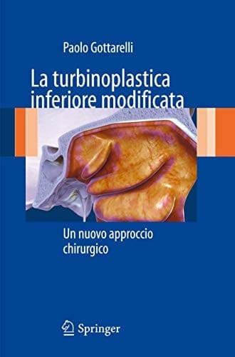 La turbinoplastica inferiore modificata Un nuovo approccio chirurgico