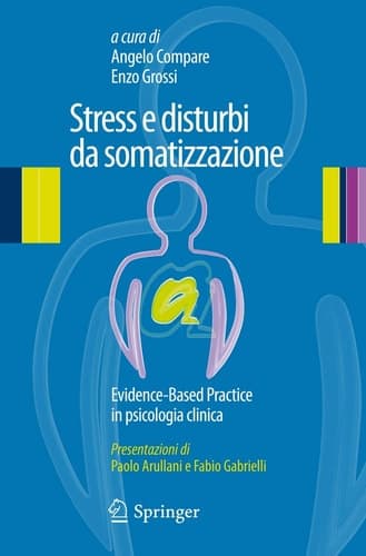 Stress e disturbi da somatizzazione Evidence-Based Practice in psicologia clinica