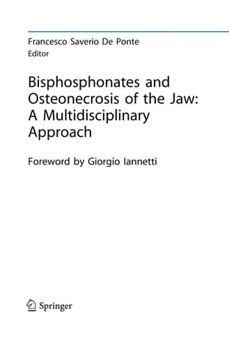 Bisphosphonates and Osteonecrosis of the Jaw: A Multidisciplinary Approach