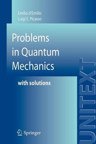 Problems in Quantum Mechanics with Solutions