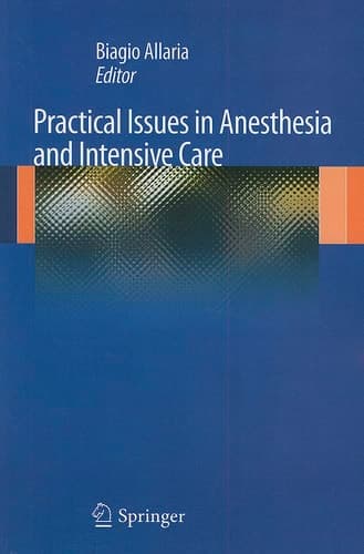 Practical Issues in Anesthesia and Intensive Care