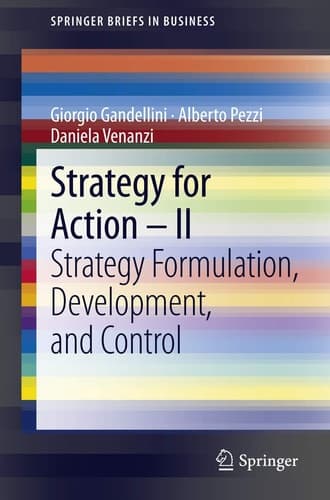 Strategy for Action – II Strategy Formulation, Development, and Control