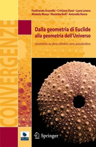 Dalla geometria di Euclide alla geometria dell'Universo Geometria su sfera, cilindro, cono, pseudosfera