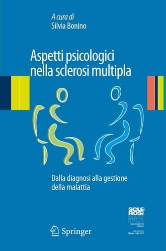 Aspetti psicologici nella sclerosi multipla Dalla diagnosi alla gestione della malattia