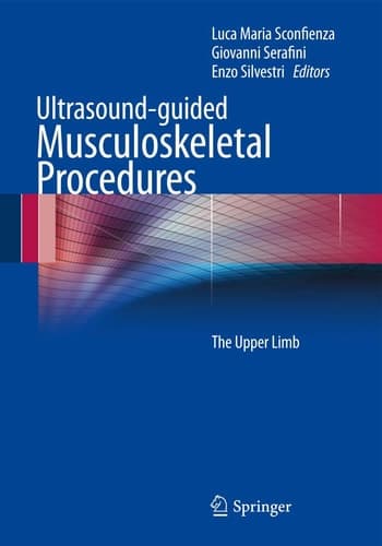 Ultrasound-guided Musculoskeletal Procedures The Upper Limb