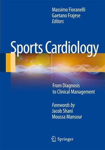 Sports Cardiology From Diagnosis to Clinical Management