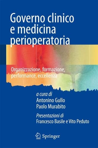 Governo clinico e medicina perioperatoria Organizzazione, formazione, performance, eccellenza