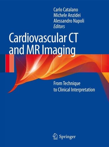 Cardiovascular CT and MR Imaging From Technique to Clinical Interpretation