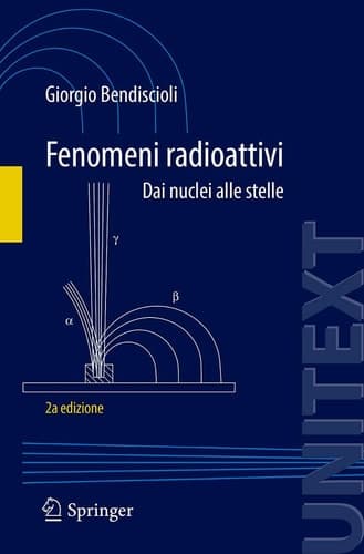 Fenomeni radioattivi Dai nuclei alle stelle