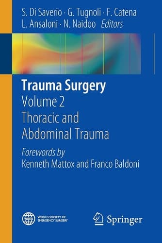 Trauma Surgery Volume 2: Thoracic and Abdominal Trauma