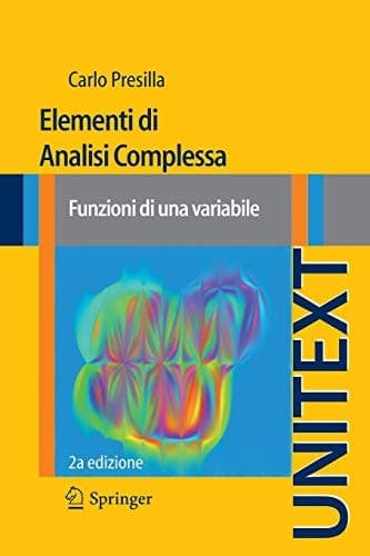 Elementi di Analisi Complessa Funzioni di una variabile