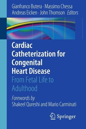 Cardiac Catheterization for Congenital Heart Disease From Fetal Life to Adulthood