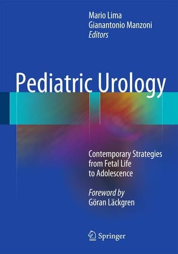 Pediatric Urology Contemporary Strategies from Fetal Life to Adolescence