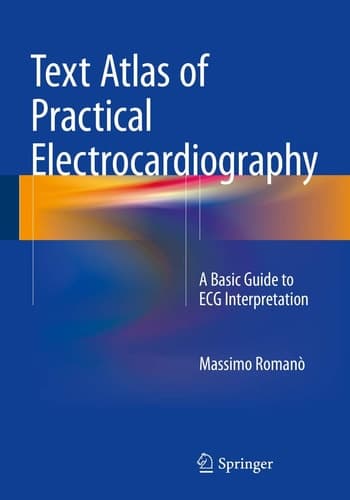 Text Atlas of Practical Electrocardiography A Basic Guide to ECG Interpretation