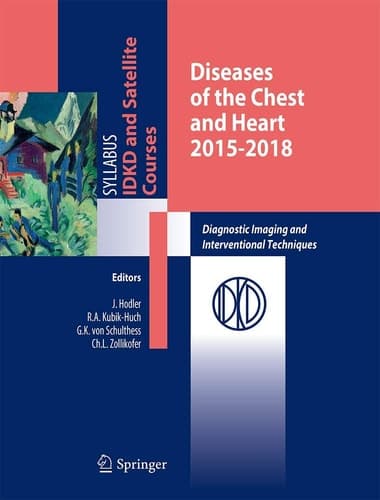 Diseases of the Chest and Heart Diagnostic Imaging and Interventional Techniques