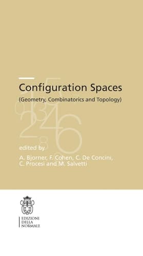 Configuration Spaces Geometry, Combinatorics and Topology