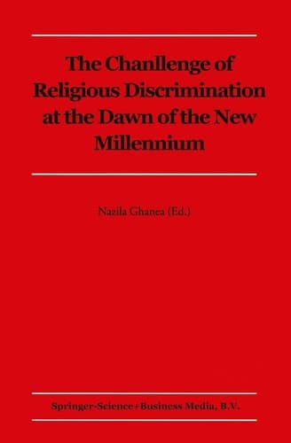 The Challenge of Religious Discrimination at the Dawn of the New Millennium