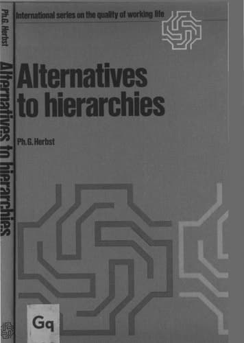 Alternatives to hierarchies (International Series on the Quality of Working Life)