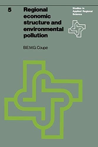 Regional economic structure and environmental pollution An application of interregional models