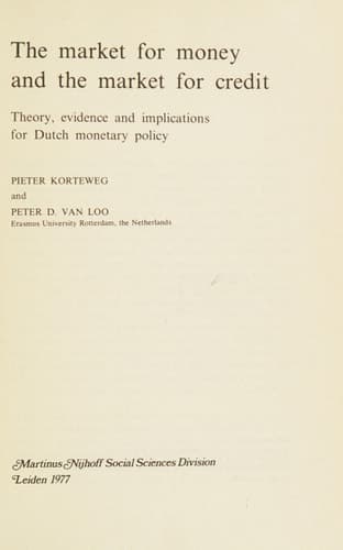The market for money and the market for credit: Theory, evidence and implications for Dutch monetary policy