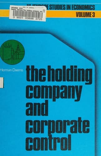 The holding company and corporate control (Nijenrode Studies in Econometrics)