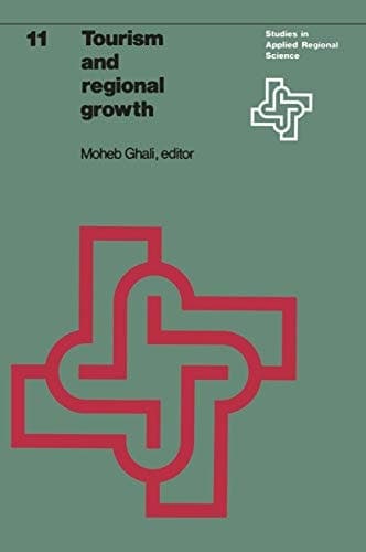 Tourism and regional growth: An empirical study of the alternative growth paths for Hawaii (Studies in Applied Regional Science, 11)
