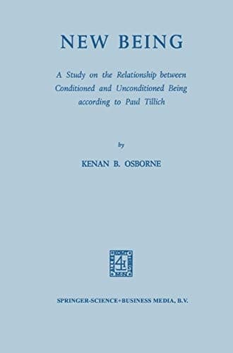 New Being: A Study on the Relationship between Conditioned and Unconditioned being According to Paul Tillich