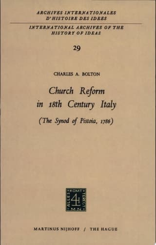 Church Reform in 18th Century Italy (The Synod of Pistoia, 1786)