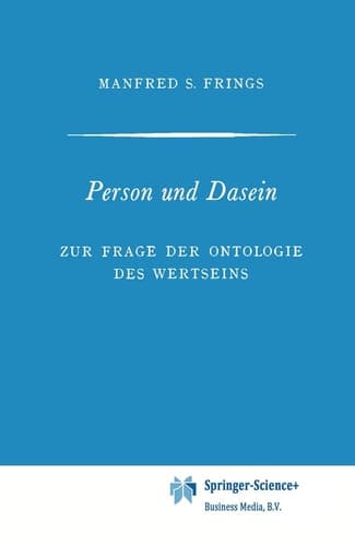 Person und Dasein Zur Frage der Ontologie des Wertseins