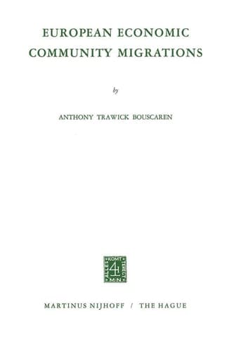 European Economic Community Migrations (Studies of Social Life, 12)