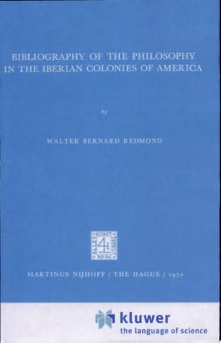 Bibliography of the Philosophy in the Iberian Colonies of America
