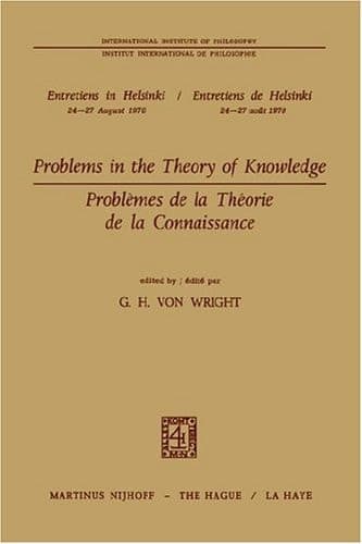 Problems in the Theory of Knowledge / Problèmes de la théorie de la connaissance