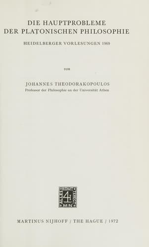 Die Hauptprobleme der Platonischen Philosophie Heidelberger Vorlesungen 1969