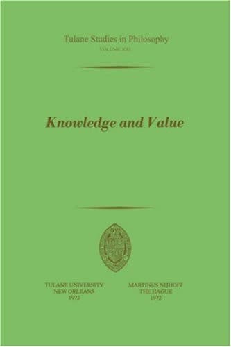 Knowledge and Value Essays in Honor of Harold N. Lee