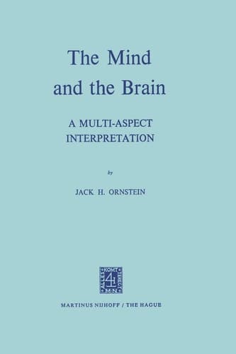 The Mind and the Brain: A Multi-Aspect Interpretation