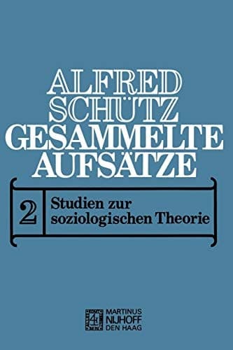 Gesammelte Aufsätze II Studien zur soziologischen Theorie
