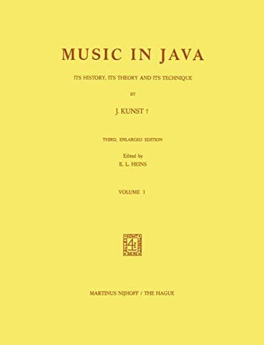 Music in Java Its History, Its Theory and Its Technique