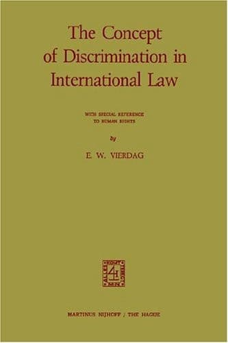The Concept of Discrimination in International Law With Special Reference to Human Rights