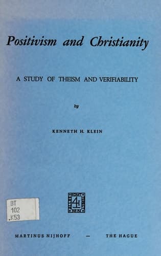 Positivism and Christianity: A Study of Theism and Verifiability