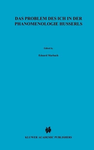 Das Problem des Ich in der Phänomenologie Husserls (Phaenomenologica, 59) (German Edition)