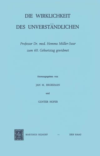 Die Wirklichkeit Des Unverständlichen: Professor Dr. Med. Hemmo Müller-Suur Zum 60. Geburtstag Gewidmet (German Edition)